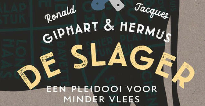 Ronald Giphart & Jacques Hermus – De slager